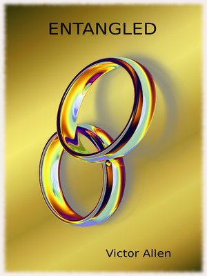 cover image of Entangled